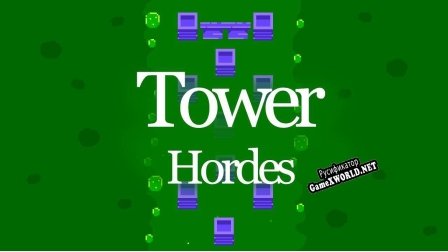 Русификатор для Tower Hordes