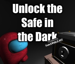 Русификатор для Unlock the Safe in the Dark