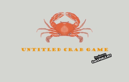 Русификатор для Untitled Crab Game (shangqingnya)