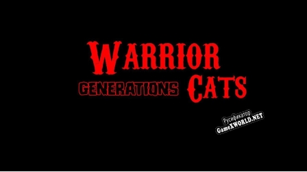 Русификатор для Warrior Cats Generations