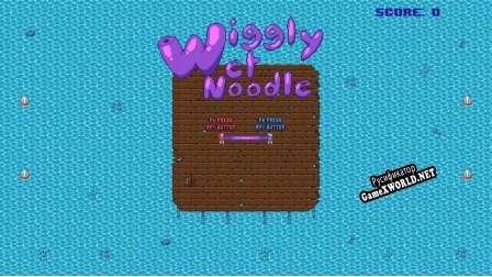 Русификатор для Wiggly Wet Noodle