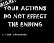 Русификатор для YOUR ACTIONS DO NOT EFFECT THE ENDING