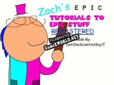 Русификатор для Zachs Epic Tutorials To Epic Stuff Reuploaded (A Baldis basics mod)