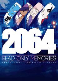 2064: Read Only Memories: Читы, Трейнер +8 [FLiNG]