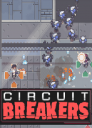 Circuit Breakers: Читы, Трейнер +5 [MrAntiFan]