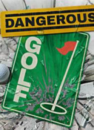 Dangerous Golf: Читы, Трейнер +13 [MrAntiFan]