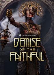 Dead by Daylight: Demise of the Faithful: Читы, Трейнер +9 [MrAntiFan]