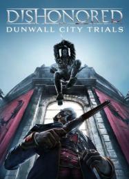 Dishonored: Dunwall City Trials: Читы, Трейнер +9 [CheatHappens.com]