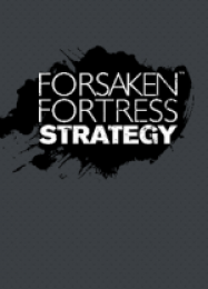 Forsaken Fortress Strategy: Читы, Трейнер +9 [dR.oLLe]