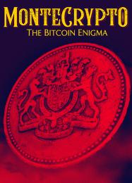 MonteCrypto: The Bitcoin Enigma: Читы, Трейнер +11 [dR.oLLe]