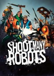 Shoot Many Robots: Читы, Трейнер +10 [CheatHappens.com]