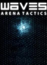 Waves: Arena Tactics: Читы, Трейнер +8 [CheatHappens.com]