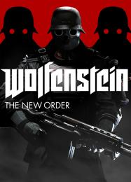 Wolfenstein: The New Order: Читы, Трейнер +6 [FLiNG]